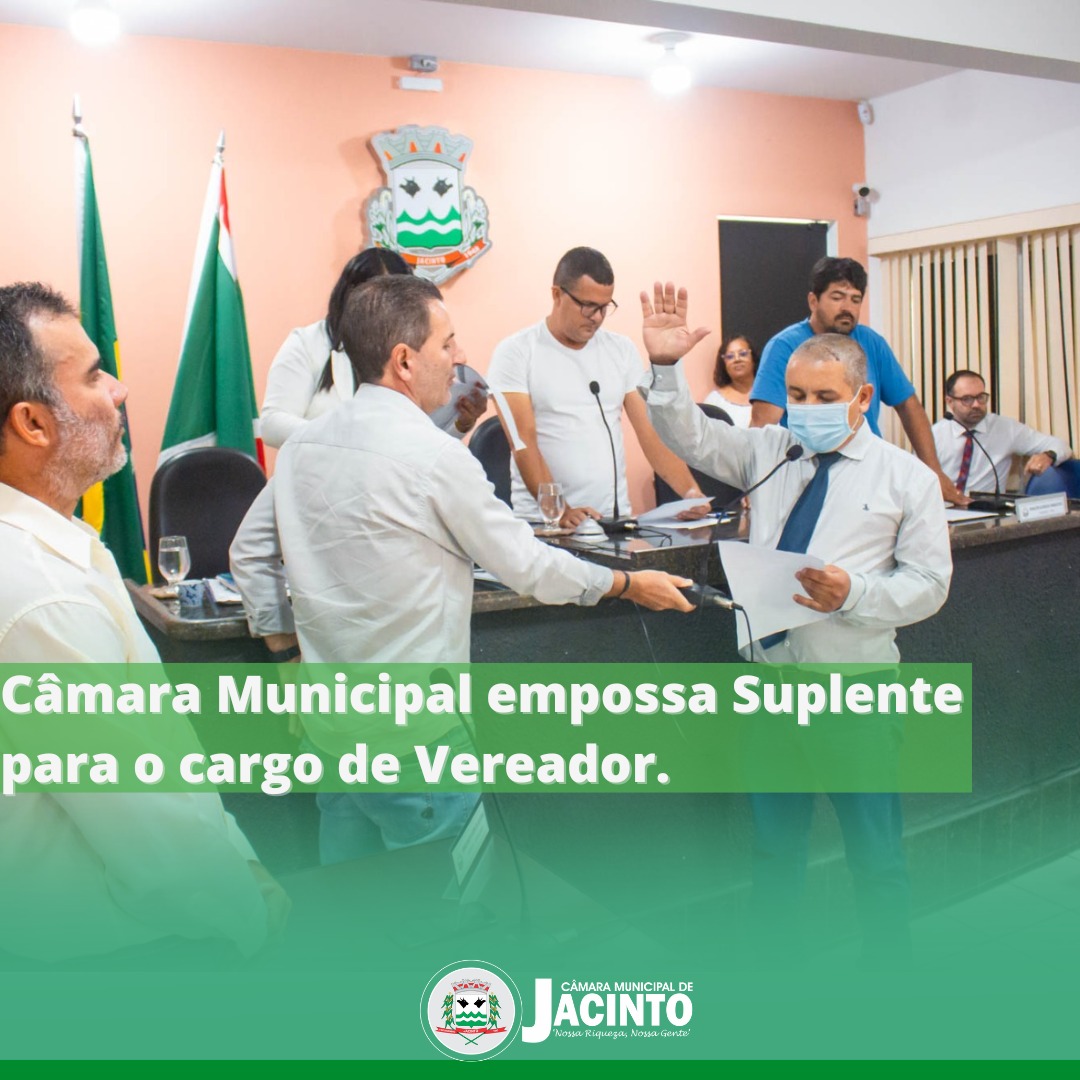 Câmara Municipal empossa Suplente para o cargo de Vereador