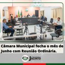 Câmara Municipal fecha o mês de Junho com Reunião Ordinária