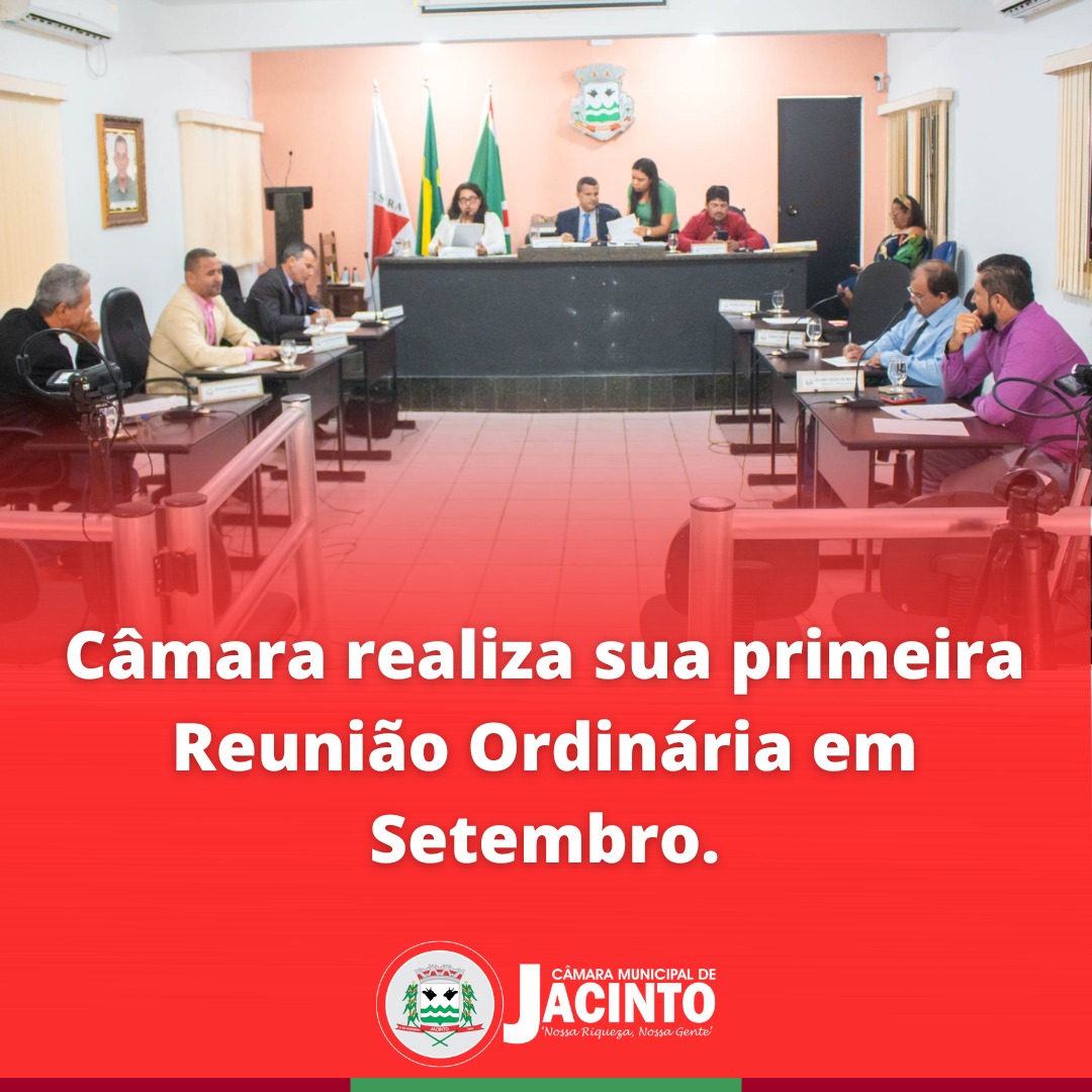 Câmara realiza sua primeira Reunião Ordinária em Setembro