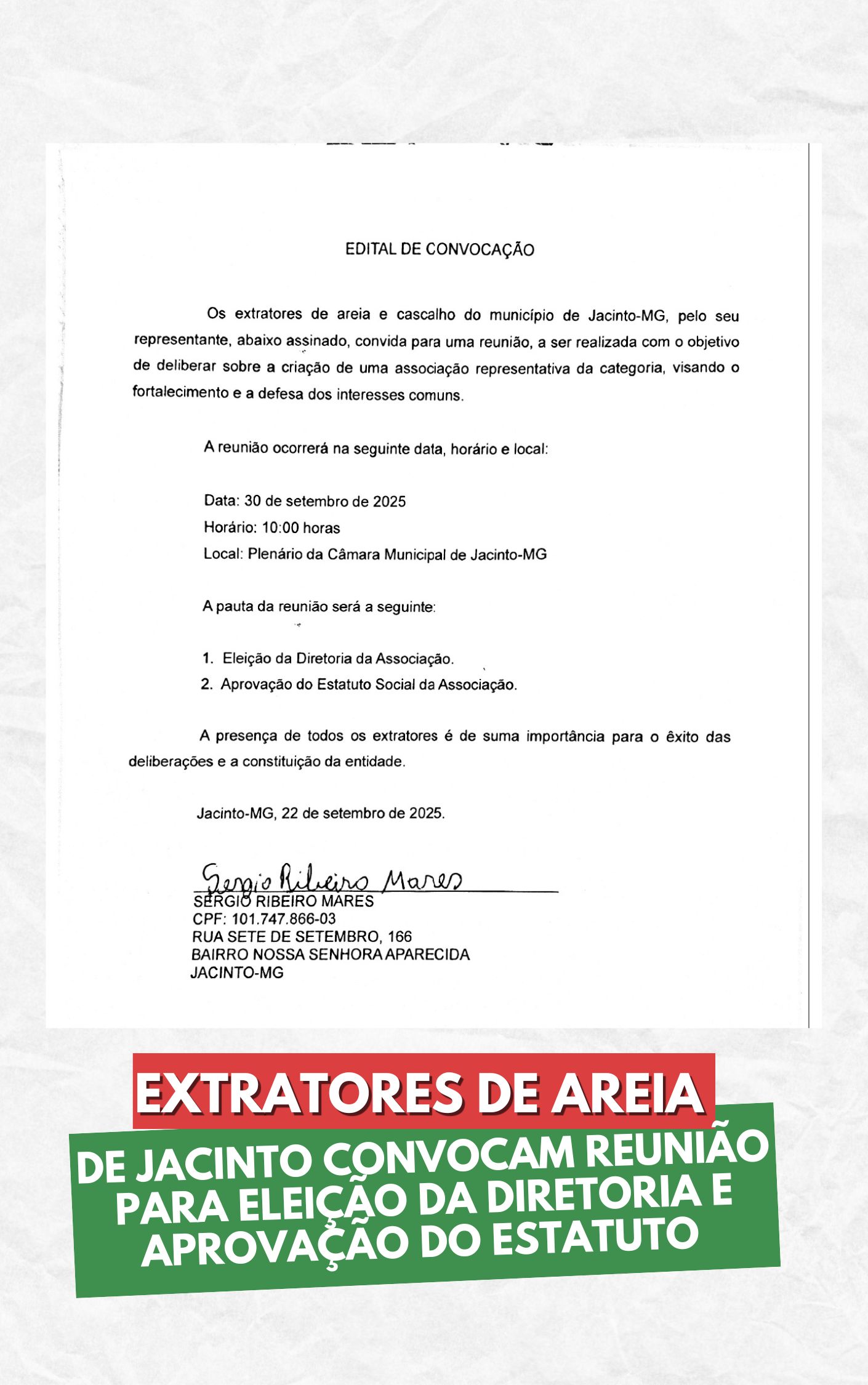 EXTRATORES DE AREIA DE JACINTO CONVOCAM REUNIÃO PARA ELEIÇÃO DA DIRETORIA E APROVAÇÃO DO ESTATUTO 
