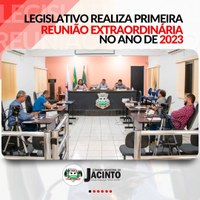 Legislativo realiza primeira Reunião Extraordinária no ano de 2023